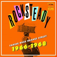 V/A - Rocksteady Taking Over Orange Street 1966-68